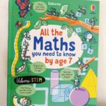 All The Maths You Need To Know by Age 7