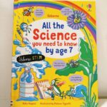 All The Science You Need to Know by Age 7